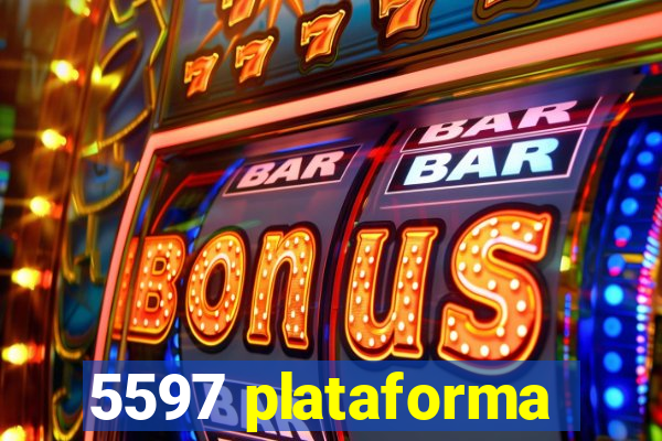 5597 plataforma